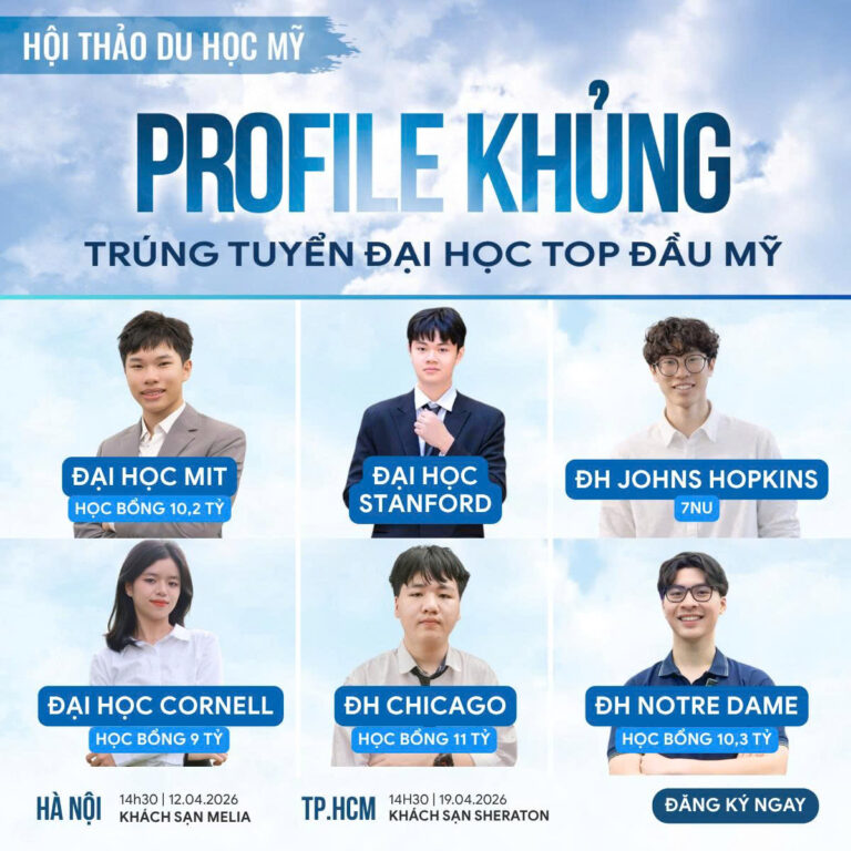 Hội Thảo Du Học Mỹ 2026: Chiến Lược Hồ Sơ Trúng Tuyển Đại Học Top Đầu Mỹ