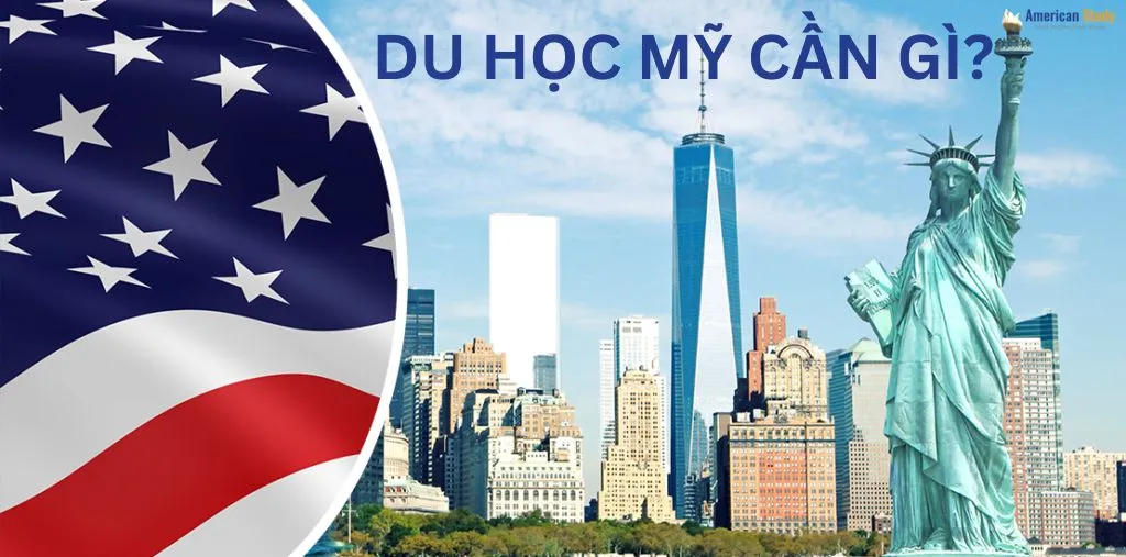 Du học Mĩ cần gì?