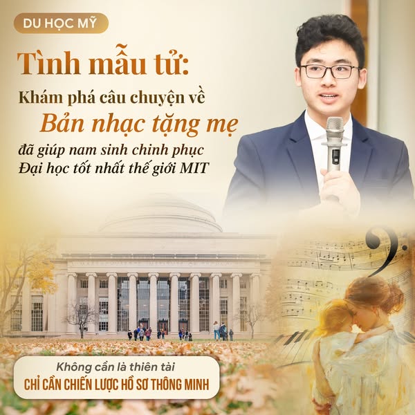 Tình Mẫu Tử: Từ Bài Thơ Của Mẹ Đến Bản Nhạc Trúng Tuyển Đại Học Top 1 Thế Giới - MIT