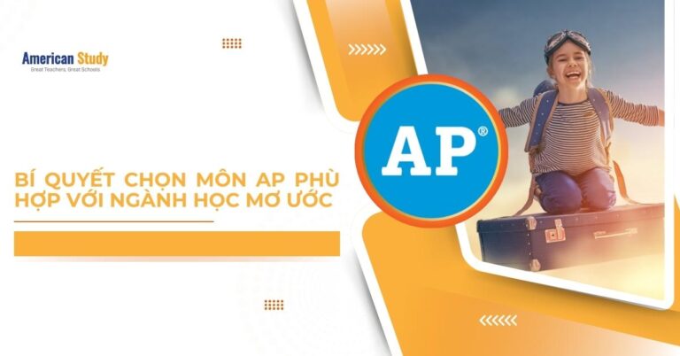 Bí Quyết Chọn Môn AP Phù Hợp Với Ngành Học Mơ Ước