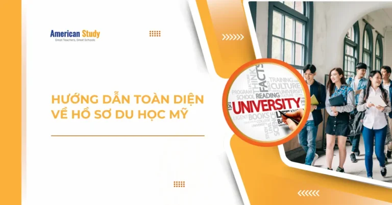 Hướng Dẫn Toàn Diện Hồ Sơ Du Học Mỹ (Nguồn: Sưu tầm)