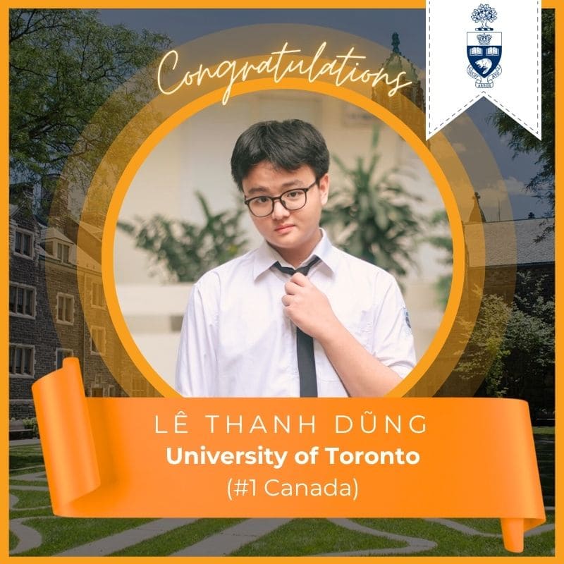 Lê Thanh Dũng cùng hồ sơ độc đáo thành công trúng tuyển đại học Toronto, Canada