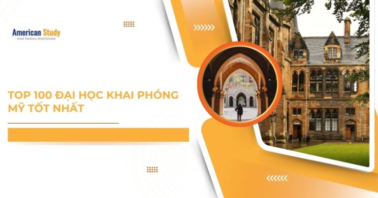 Top 100 Đại học khai phóng Mỹ tốt nhất