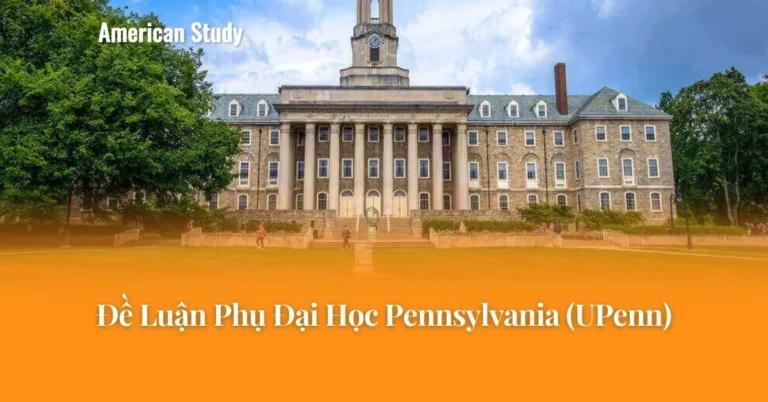 Các Dạng Đề Luận Phụ Đại Học Pennsylvania (UPenn)