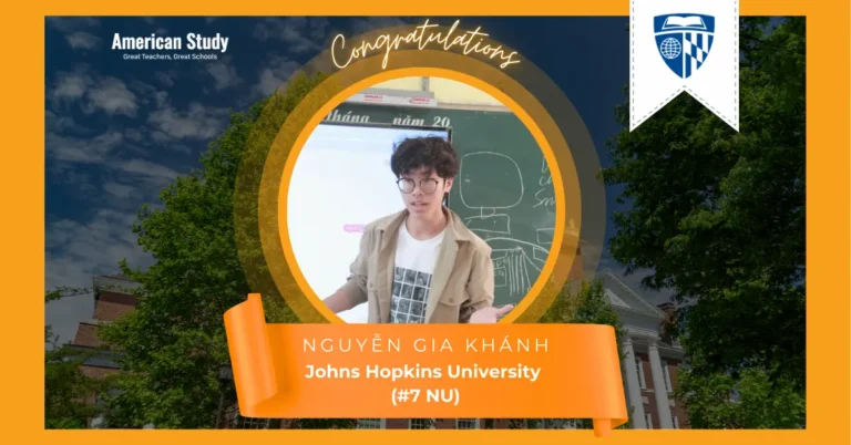 Nam Sinh Chuyên Tự Nhiên Chinh Phục Đại Học Johns Hopkins (#7 NU) Kỳ Tuyển Sinh Sớm