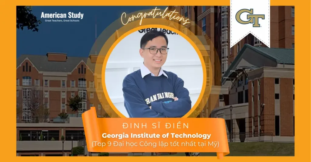 Hành Trình Chinh Phục Georgia Tech Với Tư Duy Đổi Mới Và Sự Thấu Cảm Của Nam Sinh Trần Đại Nghĩa