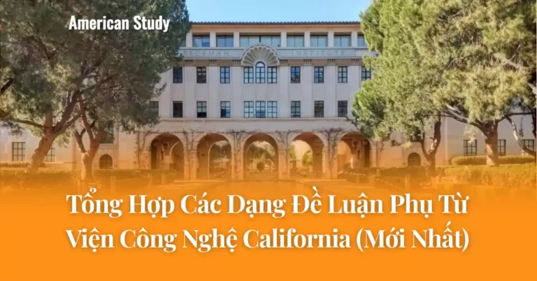 Các Dạng Đề Luận Phụ Viện Công Nghệ California (Caltech)
