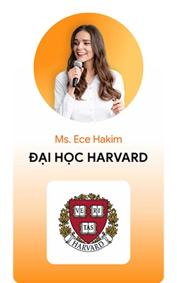 Ms. Ece Hakim từ Đại học Harvard - American Study