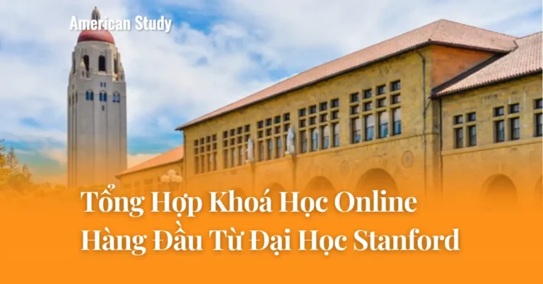 Tổng Hợp Khoá Học Online Hàng Đầu Từ Đại Học Stanford