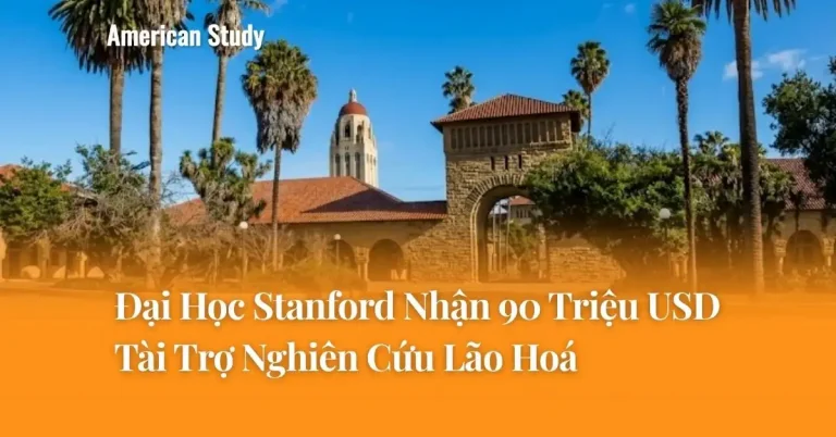 Đại Học Stanford Nhận 90 Triệu USD Tài Trợ Nghiên Cứu Lão Hoá Từ Vợ Chồng Tỷ Phú Sáng Lập Nike