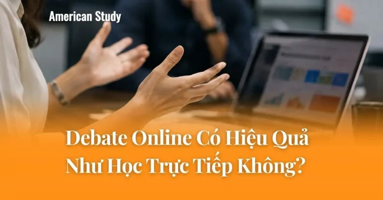Debate Online Có Hiệu Quả Như Học Trực Tiếp Không?