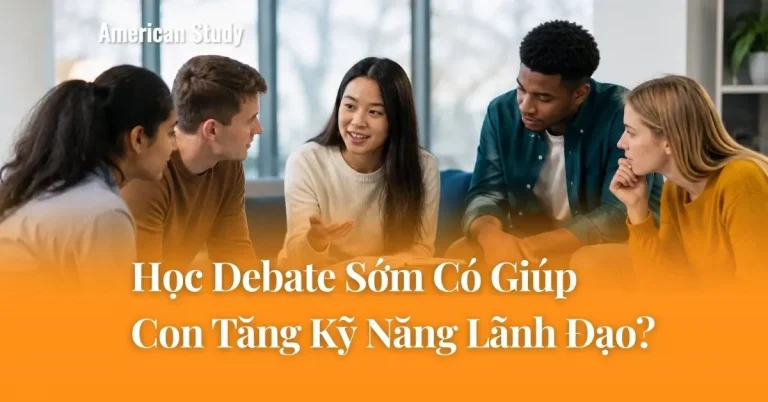 Học Debate Sớm Có Giúp Con Tăng Kỹ Năng Lãnh Đạo?