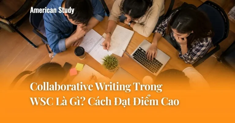 Collaborative Writing Trong WSC Là Gì? Cách Luyện Tập Đạt Điểm Cao