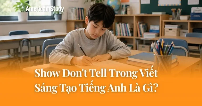 Show Don't Tell Trong Viết Sáng Tạo Tiếng Anh Là Gì?